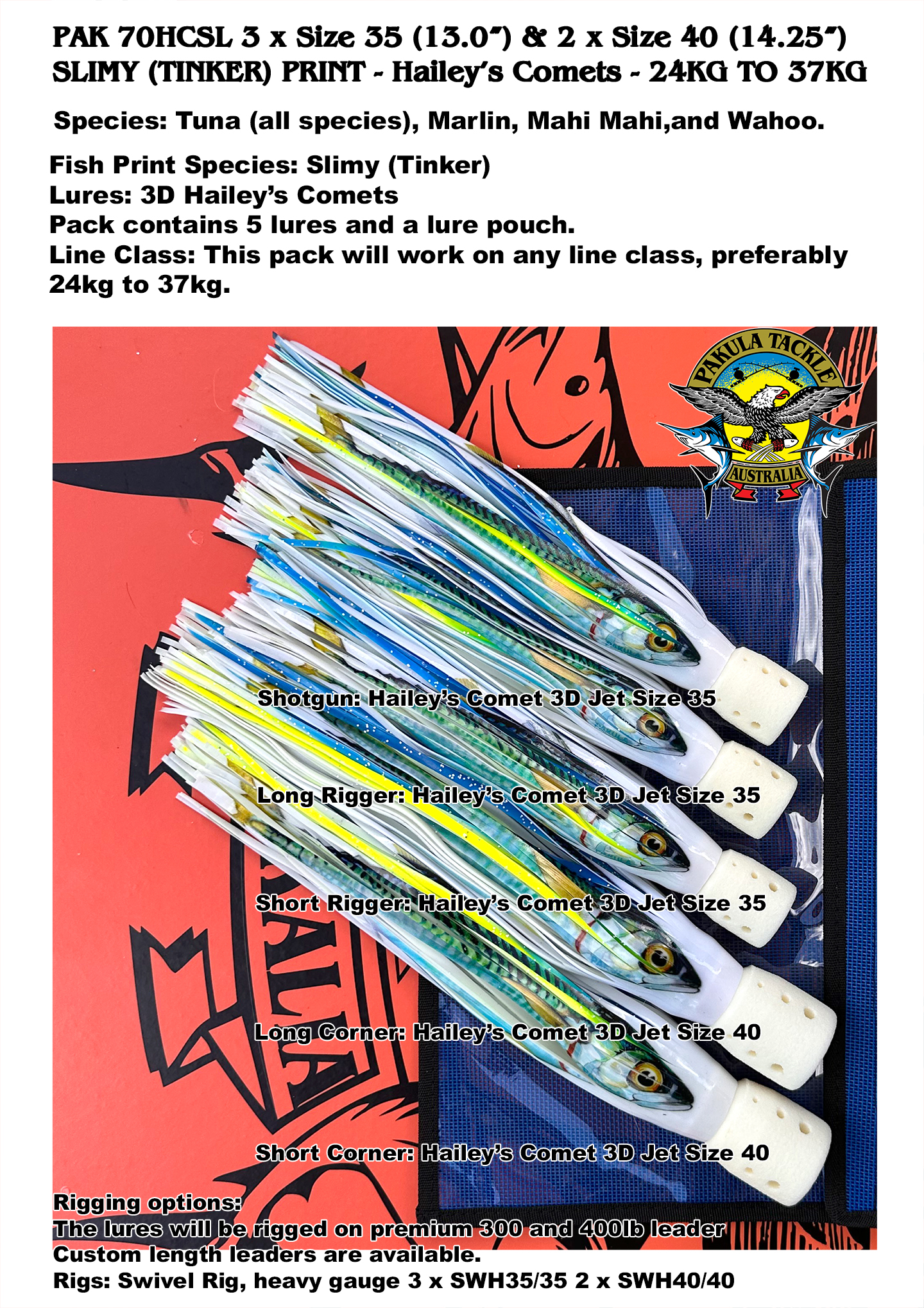 PAK 70HCSL Slimy - 2 x size 40 -14.35", 3 x Size 35 - 13" - Hailey's Comets - 15kg to 37kg