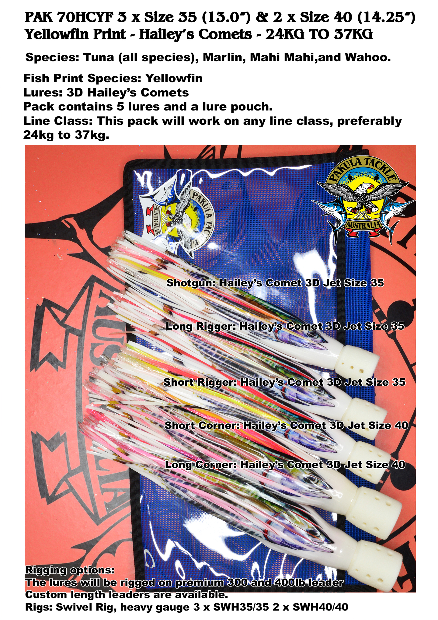 PAK 70HCYF Yellowfin - 2 x size 40 -14.35", 3 x Size 35 - 13" - Hailey's Comets - 15kg to 37kg